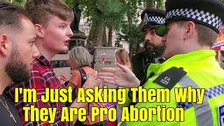 Thomas Goes Where The Pro Abortion Crowd Are For Answers, They Tell The Police To Take Us Out