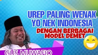 ADA LUCU NYA !! GUS MUWAFIQ : INILAH NEGARA DENGAN BERBAGAI MODEL DEMIT , TAPI PALING ENAK WKKK