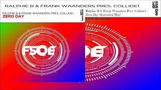 Ralphie B & Frank Waanders Pres. Collide1 - Zero Day (Extended Mix)