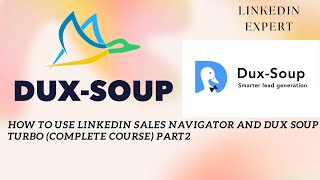 How to Use LinkedIn Sales Navigator and Dux-Soup Turbo/dux soup tutorial ( Complete session 2023)