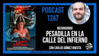 CinemaNET 1267: Recordando Pesadilla en la Calle del Infierno (1984) con Carlos Gómez Iniesta.