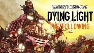 Dying Light:The Following series episode 2