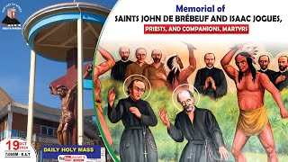 MEMORIAL OF SAINTS JOHN DE BRÉBEUF& ISAAC JOGUES, PRIESTS, AND COMPANIONS, MARTYRS |Daily TV Mass,