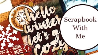 Seasonal Scrapbooking- New Layout Featuring Wild Whisper Products!