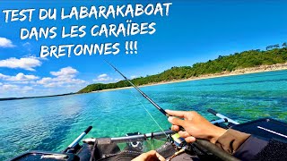 TEST du LABARAKABOAT dans les CARAÏBES BRETONNES !!