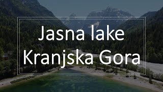 Jasna lake in Kranjska Gora. AlexTar travelog