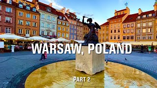 Warsaw, Poland Revisited (Part 2)