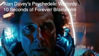 Alan Davey's Psychedelic Warlords - Ten Seconds of Forever/ Brainstorm