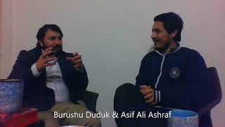 Asif Ali Ashraf & Burushu Duduk's first dialogue on burushaski & Poetry in Burushaski Language