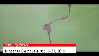 Mindanao Earthquake Striked Again Oct. 31, 2019 / 6.5 Magnitude