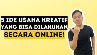 5 Ide Usaha Kreatif yang Bisa Kamu Lakukan di Rumah