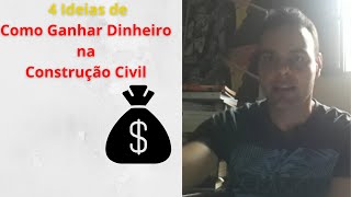 Como Ganhar Dinheiro na Construção Civil