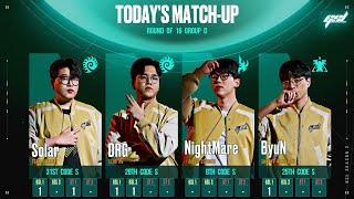 [2024 GSL Season 2] Ro.16 | Группа D: Solar, DRG, ByuN, Nightmare