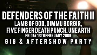 Defenders of the Faith II Tour | Lamb of God, Dimmu Borgir, FFDP, Unearth | 13 Feb 2009 | Manchester