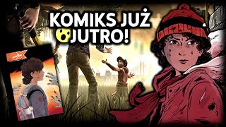 JUTRO PREMIERA KOMIKSU Z CLEMENTINE! - A TAKŻE NOWA PODRÓŻ I HISTORIA CLEMENTINE W 2022 ROKU