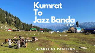 Trekking To Jahaz Banda | Katora Lake | KPK | Vlog | EP 02 | Travel Guide | Pakistan