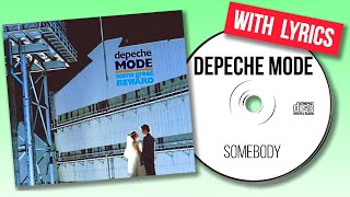 Depeche Mode - Somebody (with lyrics)