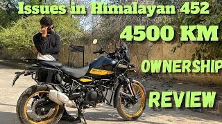 Issues in Himalayan 452 after 4500km ownership review