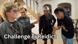 Challenge ni Reidict (ngayon nyo ko subukan)