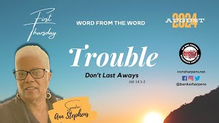 Trouble Don't Last Always  First Thursday with Ann Stephens #biblestudy #biblestudylive