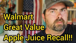 Walmart "Great Value" Apple Juice Recalled