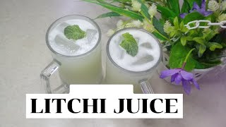 HOW TO MAKE SIMPLE & FRESH LYCHEE JUICE | LITCHI JUICE | LITCHI FRUIT JUICE | FRESH JUICE | URDU