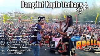 Dangdut Koplo Full Album Om Adella 2021 - Wes Tatas