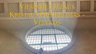 31/03/2024 - 8 val. VIEŠPATIES JĖZAUS KRISTAUS PRISIKĖLIMAS (Velykos)