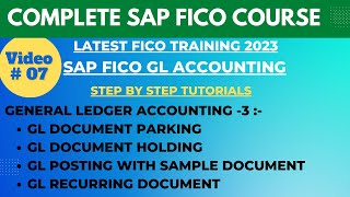 SAP FICO Class - 07 | Post GL Document | GL Account Balance And GL Line Items  in SAP FICO