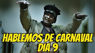 HABLEMOS DE CARNAVAL DÍA 9 - CON EL YUYU