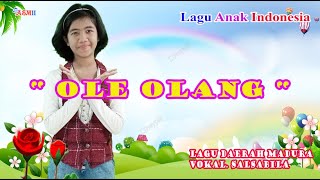 Lagu Anak OLLE OLANG - Salsabila | Lagu Daerah Madura