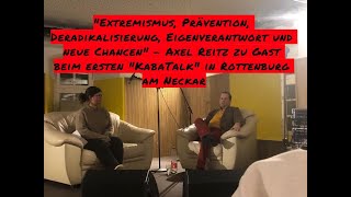 Vortrag und Q&A mit Axel Reitz beim ersten "KabaTalk" in Rottenburg am Neckar über Extremismus