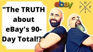 Understanding eBay's 90-Day Total