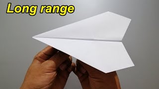 how to make long range flying paper airplane