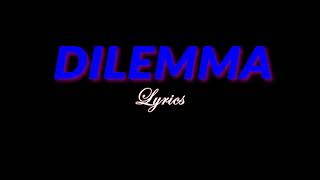 Dilemma Nelly Ft Kelly Rowland lyrics