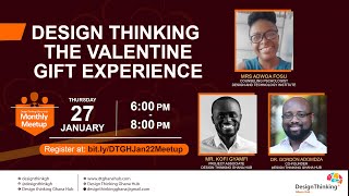 Design Thinking the Valentine Gift Experience (January 2022 Meetup)