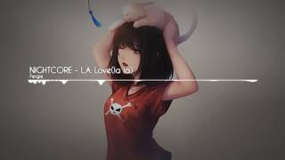 Nightcore - L.A. Love(la la)