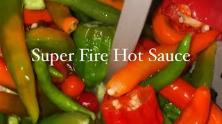 Super Fire Hot Sauce Secret Formula