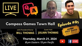 Compass Games Town Hall, Episode 85