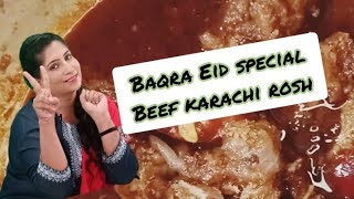 Baqra Eid special beef Rosh recipe karachi style #eiduladha  #rosh #karachi  #baqraeidspecial