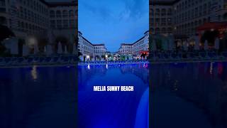 MELIA SUNNY BEACH #shorts #hotel #bulgaria