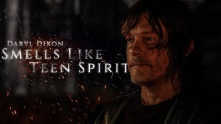 Daryl Dixon Tribute | Smells Like Teen Spirit [w/Kilian]