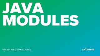 Java Modules by Kalin Kostadinov