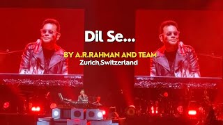 Dil Se Re (Live),Original track from movie Dil Se... performed by legend @ARRahman  and his team