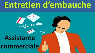 Simulation d'entretien d'embauche : assistante commerciale