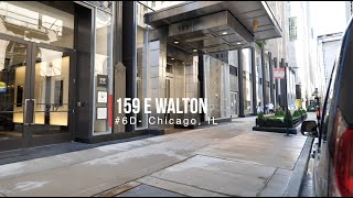 159 E Walton Place #6D | Chicago, IL 60611