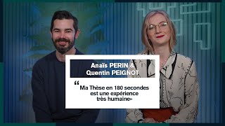 Anaïs et Quentin : expliquer sa thèse en 180 SECONDES ! [TRAJECTOIRES]