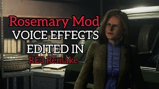 Rosemary Reed Mod Voice Effects (Resident Evil 3 Remake)