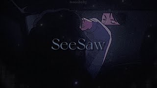 SeeSaw [lyrics] // Melanie Martinez