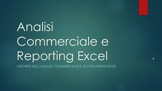 Analisi Commerciale e reporting Excel - Introduzione al corso